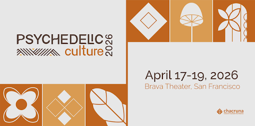 Psychedelic Culture April 17-19 2026 Brava Theater, San Francisco